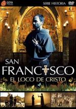 San Francisco: el loco de Cristo 