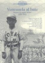 Venezuela al bate. Orígenes de nuestro béisbol