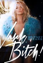 Britney Spears: Work Bitch