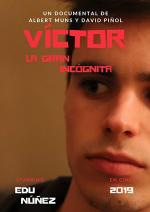 Víctor, la gran incógnita