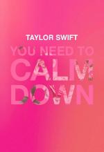 Taylor Swift: You Need to Calm Down