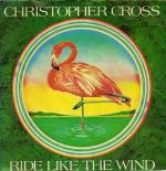 Christopher Cross: Ride Like the Wind