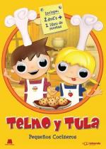 Telmo y Tula: Pequeños cocineros