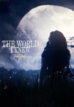 Jordin Sparks: The World I Knew