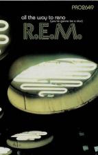 R.E.M.: All the Way to Reno
