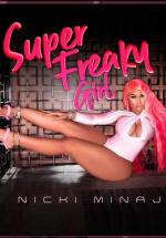 Nicki Minaj: Super Freaky Girl