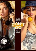 Isabela Merced & Danna Paola: Don't Go