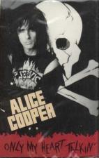 Alice Cooper: Only My Heart Talkin'