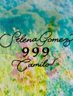 Selena Gomez, Camilo: 999