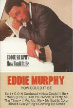 Eddie Murphy: How Could It Be