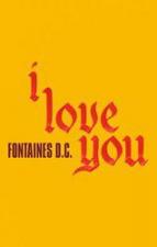 Fontaines D.C.: I Love You