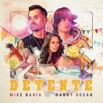 Mike Bahía & Danny Ocean: Detente