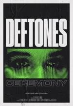 Deftones: Ceremony