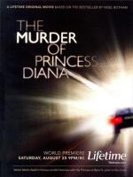El asesinato de la Princesa Diana