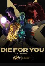 Valorant: Die For You