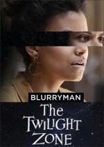 The Twilight Zone: Blurryman