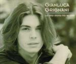 Gianluca Grignani: La mia storia tra le dita