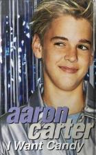 Aaron Carter: I Want Candy