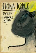 Fiona Apple: Every Single Night