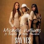 Michelle Williams: Say Yes