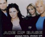 Ace of Base: Always Have, Always Will