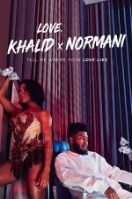 Khalid & Normani: Love Lies