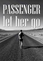 Passenger: Let Her Go