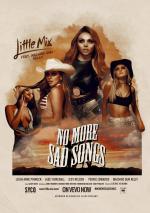 Little Mix Feat. Machine Gun Kelly: No More Sad Songs