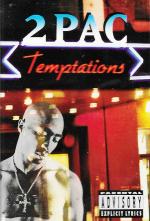 2Pac: Temptations