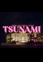 Maluma, Arcangel & De La Ghetto: Tsunami