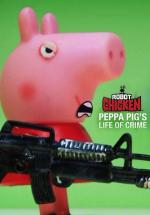 Peppa Pig's Life of Crime