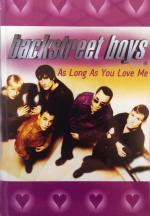 Backstreet Boys: As Long as You Love Me