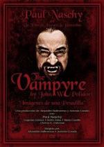 The Vampyre by John W. Polidori: Imágenes de una Pesadilla