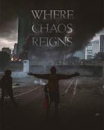 Where Chaos Reigns